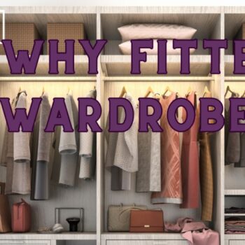 Why Fitted Wardrobes